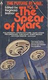 The Spear of Mars (The Future at War, Volume 2)