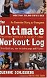 The Ultimate Workout Log: An Exercise Diary for Everyone The Ultimate Workout Log: An Exercise Diary for Everyone