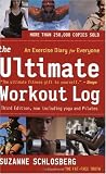 The Ultimate Workout Log: An Exercise Diary for Everyone