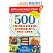 500 Things to Eat Before It's Too Late: and the Very Best Places to Eat Them