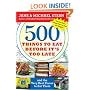 500 Things to Eat Before It's Too Late: and the Very Best Places to Eat Them