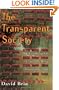 The Transparent Society: Will Technology Force Us To Choose Between Privacy And Freedom?
