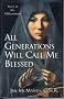 All Generations Shall Call Me Blessed: Mary at the Millennium