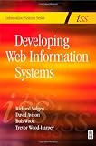 Developing Web Information Systems: From Strategy to Implementation (Butterworth-Heinemann Information Systems)