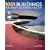 1001 Buildings You Must See Before You Die: A Remarkable Tour of the World's Most Exceptional Architectural Feats (1001 Must See Before You Die)