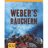 Weber's  R�uchern: Einfach und unkompliziert mit Grill und R�ucherofen (GU Weber Grillen)von "Jamie Purviance"