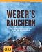 Suchen : Weber's Räuchern: Einfach und unkompliziert mit Grill und Räucherofen (GU Weber Grillen)