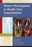 Patient Participation in Health Care Consultations