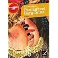 Rabelais ( Fran�ois), Pantagruel, Gargantua