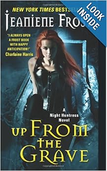 Up from the Grave (Night Huntress) - Jeaniene Frost