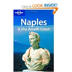 Naples and the Amalfi Coast (Lonely Planet City Guide)