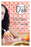 Truth Without the Trimmings #5 (Dish)