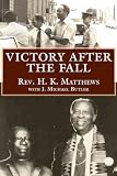 Victory After the Fall