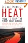 Heat: How to Stop the Planet From Burning