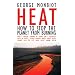 Heat: How to Stop the Planet From Burning