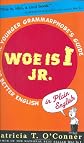 Woe is I Jr.