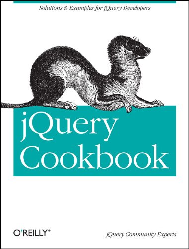 jQuery Cookbook: Solutions & Examples for jQuery Developers (Animal Guide)