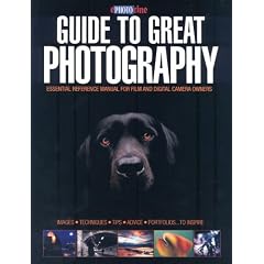 "EPHOTOzine" Guide to Great Photography: Essential Reference Manual for Film and Digital Camera Owners