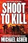 SHOOT TO KILL (Cassell Military Paperbacks) SHOOT TO KILL (Cassell Military Paperbacks)