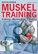 Enzyklop�die Muskeltraining: Anatomie - Muskelaufbau - Fettabbau