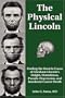 The Physical Lincoln