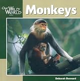 Monkeys (Our Wild World)