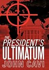 The President's Ultimatum
