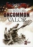 The Uncommon Valor