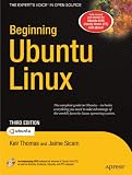 Beginning Ubuntu Linux: From Novice to Professional 3rd Edition Book/DVD Package (Books for Professionals by Professionals)