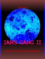 Ian's Gang II (Ian's Gang Anthology)