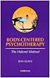 Body-centered Psychotherapy: The Hakomi Method