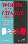 Words That Change Minds: Mastering th...