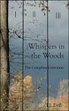 Whispers in the Woods the Complete Collection (An Elfkin Novel)