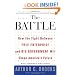 The Battle: How the Fight between Free Enterprise and Big Government Will Shape America's Future