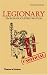 Legionary: The Roman Soldier's (Unofficial) Manual (Unofficial Manuals)