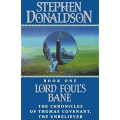 The Chronicles of Thomas Covenant (1) - Lord Foul's Bane