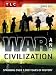 War & Civilization - Hosted By Walter Cronkite