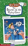 The Secret of the Flying Cows (Pathway Books)