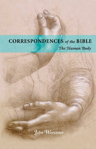 CORRESPONDENCES OF THE BIBLE: HUMAN BODY: THE HUMAN BODY