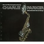 Best of The Complete Savoy & Dial Studio Recordings