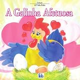 Galinha Afetuosa (A)- (Coleção A Vida Fala) (Portuguese Edition)
