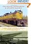 The Duluth, South Shore & Atlantic Railway: A History of the Lake Superior District's Pioneer Iron Ore Hauler (Railroads Past and Present)