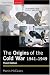 The Origins of the Cold War, 1941-1949 (Seminar Studies In History)