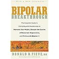 Bipolar Breakthrough (The Essential Guide to Going Beyond Moodswings to Harness Your Highs, Escape the Cycles of Recurrent Depression, and Thrive With Bipolar II) (Paperback)