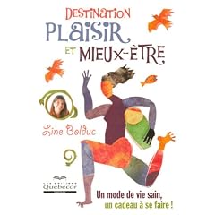 Destination plaisir et mieux-�tre