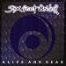 Alive & Dead