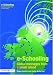 E-schooling: Global Messages from a Small Island