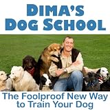 Dima's Dog School ~ Dima Yeremenko
