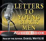 Letters to Young Black Men