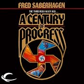 A Century of Progress | [Fred Saberhagen]